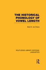 De Chene, B: Historical Phonology of Vowel Length (RLE Lingu