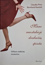 Mano nuostabioji drabužių spinta. Stiliaus vadovas moterims