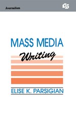 Parsigian, E: Mass Media Writing