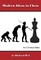 Modern Ideas in Chess, 21st Century Edition