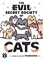 The Evil Secret Society of Cats Vol. 4