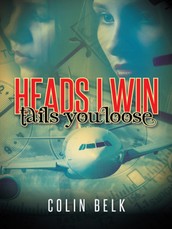 Belk, C: Heads I Win Tails You Loose