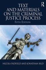 Padfield, N: Text and Materials on the Criminal Justice Proc