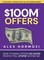 Hormozi, A: $100M Offers