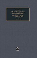Advances in Library Administration and Organization, Volume 14