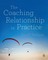 Pelham, G: The Coaching Relationship in Practice