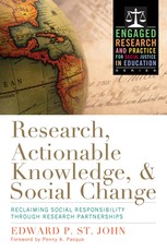 Research, Actionable Knowledge, and Social Change