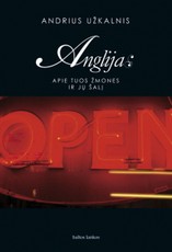 Anglija: Apie tuos žmones ir jų šalį