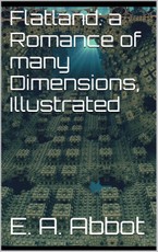 Flatland: A Romance of Many Dimensions, Illustrated