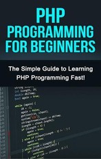 PHP Programming For Beginners