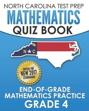 North Carolina Test Prep Mathematics Quiz Book End-Of-Grade Mathematics Practice Grade 4