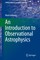 An Introduction to Observational Astrophysics