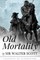 Old Mortality