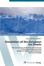 Simulation of the European Ice Sheets