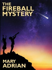 The Fireball Mystery