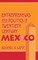 Entrepreneurs and Politics in Twentieth-Century Mexico