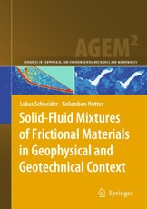 Solid-Fluid Mixtures of Frictional Materials in Geophysical and Geotechnical Context