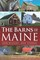 Barns of Maine: Our History, Our Stories