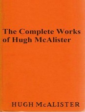 The Complete Works of Hugh McAlister