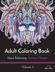 Adult Coloring Book: Stress Relieving Animal Designs, Volume 2