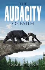 The Audacity of Faith