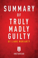 Summary of Truly Madly Guilty