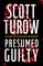 Turow, S: Presumed Guilty