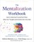 The Mentalization Workbook
