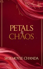 Petals & Chaos The Perfectly Imperfect Tales of Girlhood