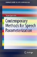 Contemporary Methods for Speech Parameterization