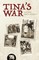 Tina's War