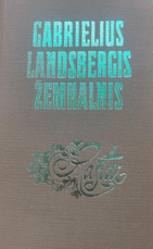 Gabrielius Landsbergis Žemkalnis. Raštai