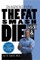 The Fat Smash Diet