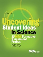 Uncovering Student Ideas in Science, Volume 4