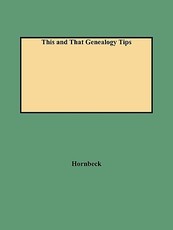 This and That Genealogy Tips