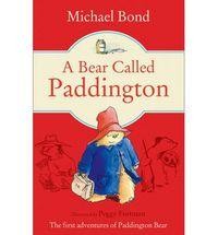 A Bear Called Paddington