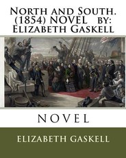 North and South. (1854) NOVEL by