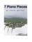 7 Piano Pieces