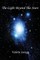 The Light Beyond the Stars