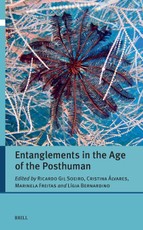 Entanglements in the Age of the Posthuman