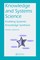 Knowledge and Systems Science