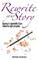 Rewrite Your Story