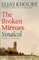 The Broken Mirrors