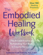 The Embodied Healing Workbook