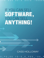 If You Can Sell Software, You Can Sell Anything!