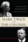 Mark Twain and the Colonel