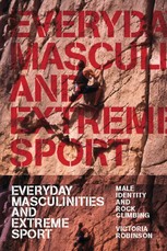 Everyday Masculinities and Extreme Sport