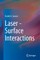 Laser - Surface Interactions
