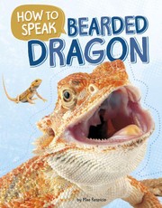 How to Speak Bearded Dragon