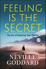 Feeling is the Secret